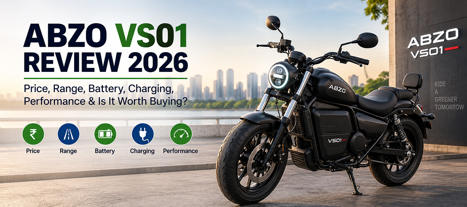 ABZO VS01 Review 2026: Price, Range, Battery, Charging, Performance & Is It Worth Buying?